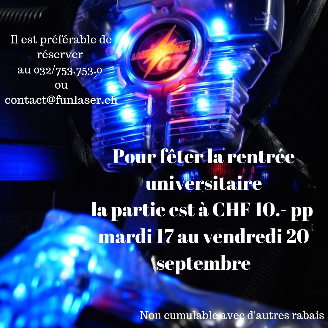 Pour fêter la rentrée universitaire la partie est à CHF 10.- mardi 17 au vendredi 20 septembre