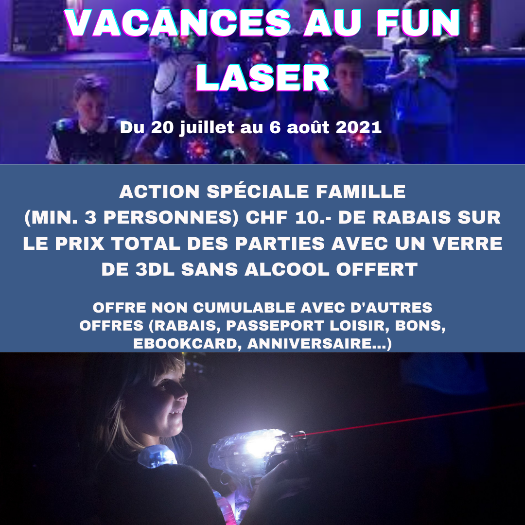 VacaNCES AU fUN lASER (2) Action pour les familles pendant les vacances